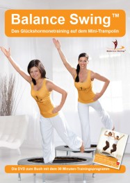 Die Trainings-DVD zum Buch: Balance Swing™ (30 min)
